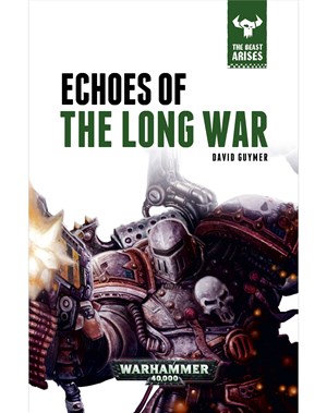 Echoes of the Long War: Book 6